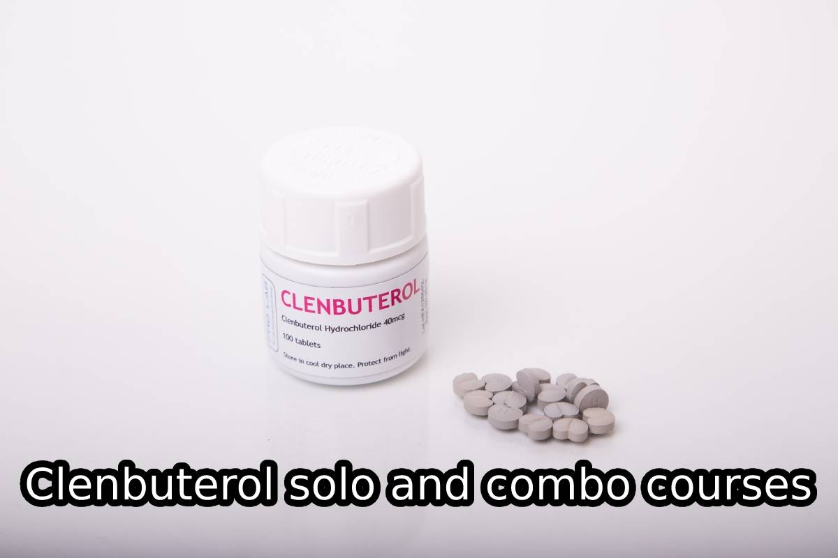 Clenbuterol solo and combo courses