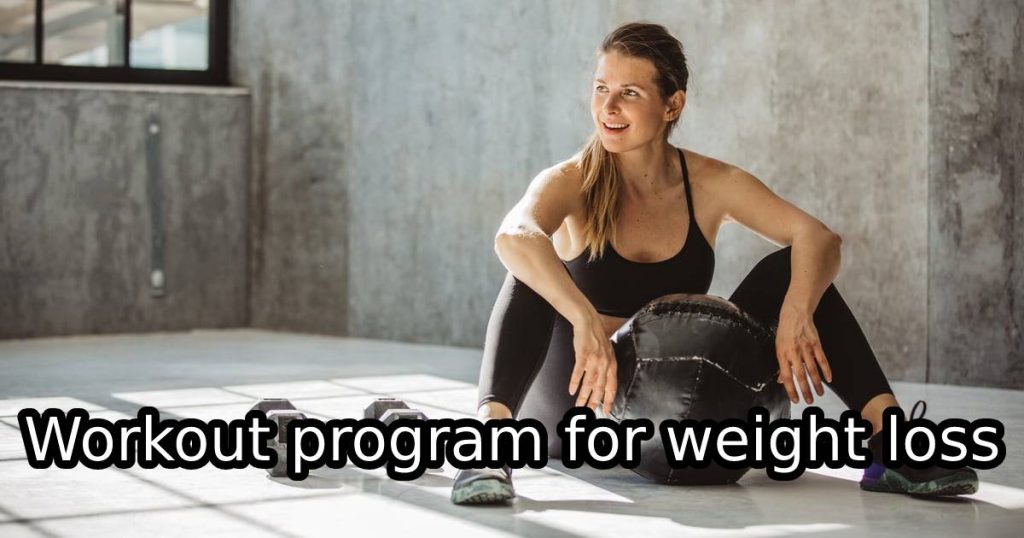 Workout program for weight loss1